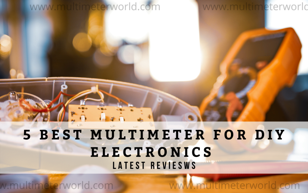 5 best multimeter for DIY electronics technicians