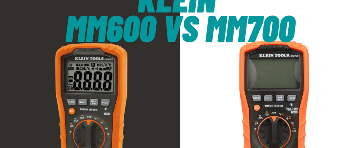 KLEIN-MM600-VS-MM700-MULTIMETER