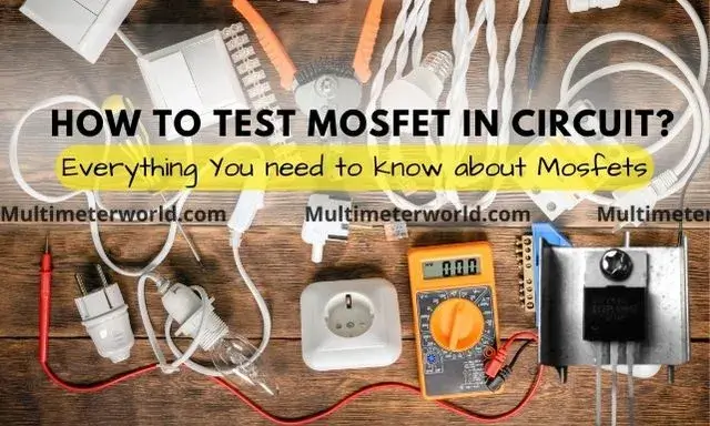 How to Test MOSFET in Circuit?