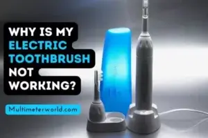Why is My Electric Toothbrush Not Working