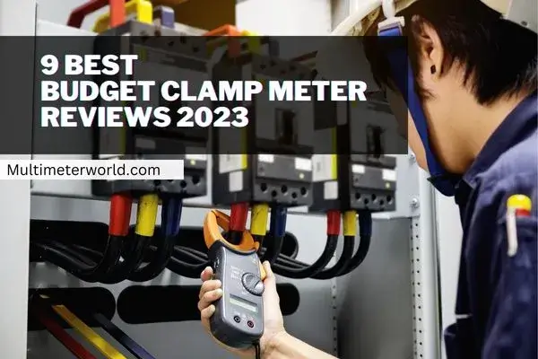 9 Best Budget Clamp Meter Reviews 2023 With Ultimate Guide
