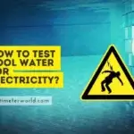 How to test pool water for electricity