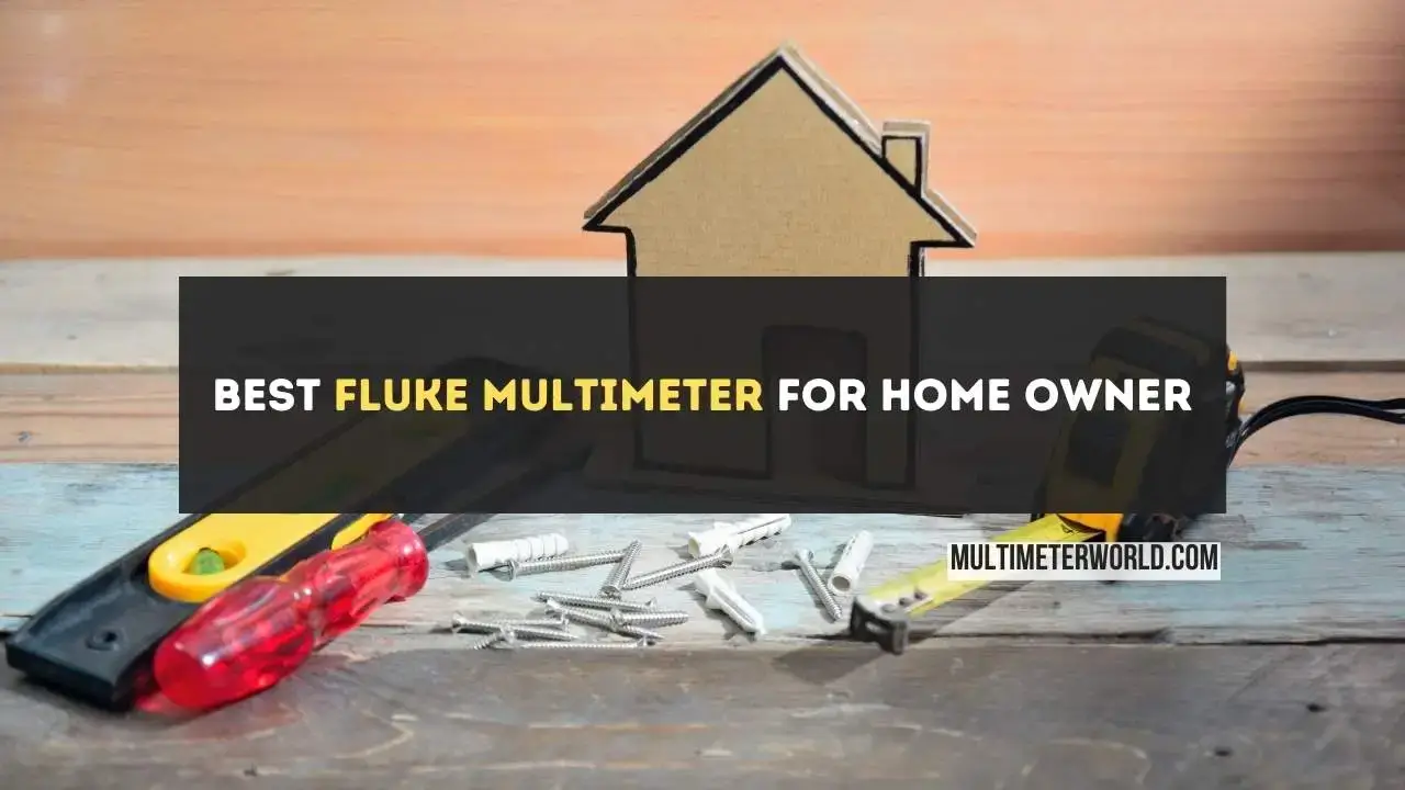 Best-Fluke-Multimeter-For-Home-owner