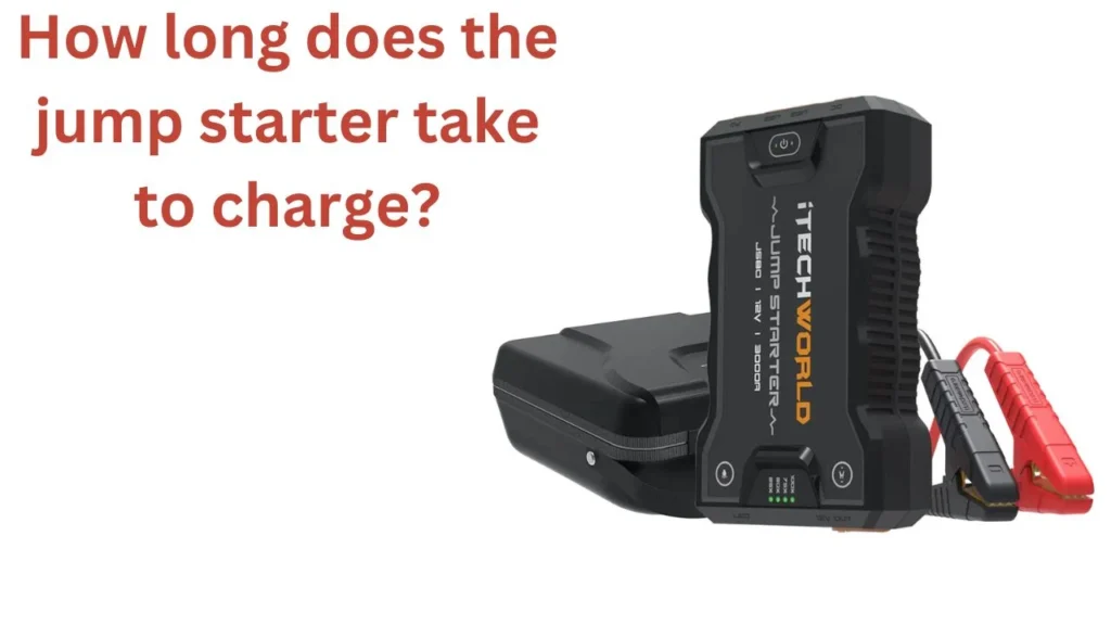 How long does the jump starter take to charge?
