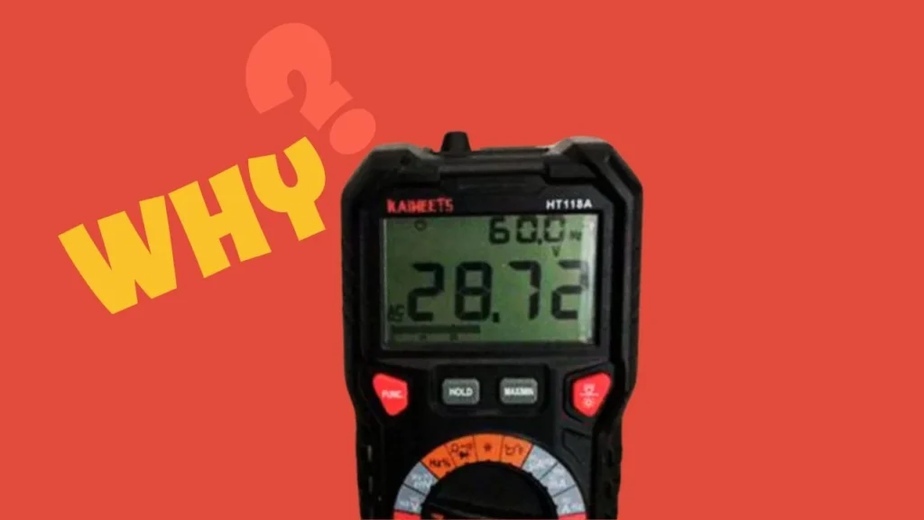 What’s Causing Your Multimeter to Read 28 Volts? 