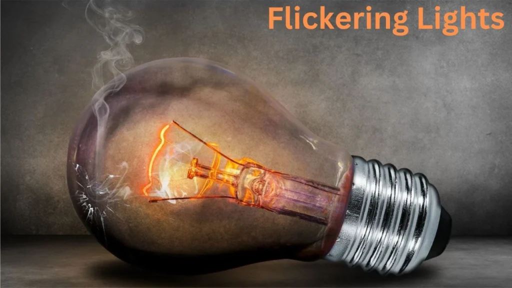 Flickering Lights or Power Surges